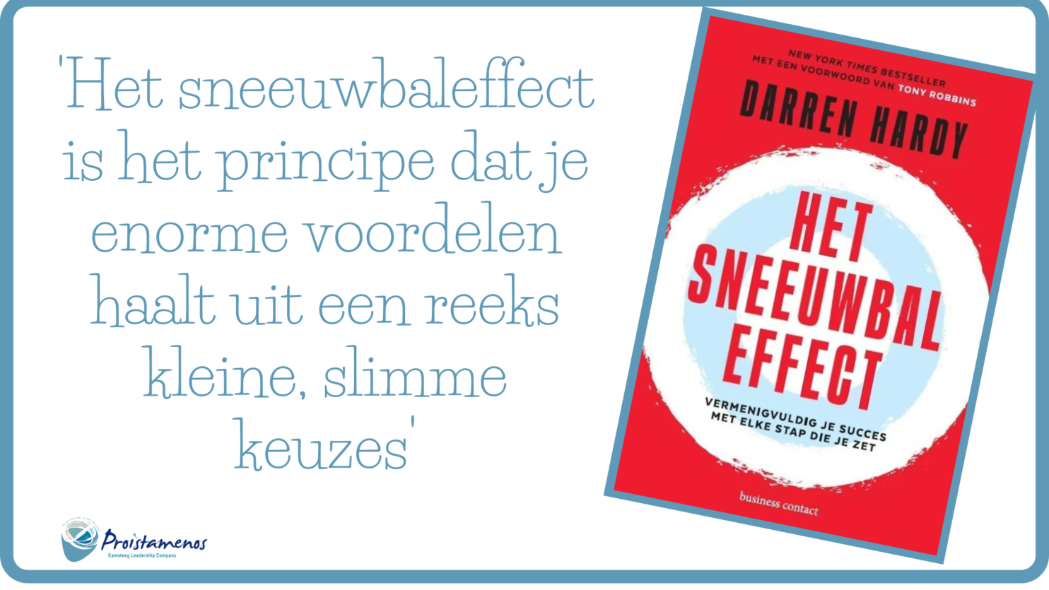 HET SNEEUWBALEFFECT