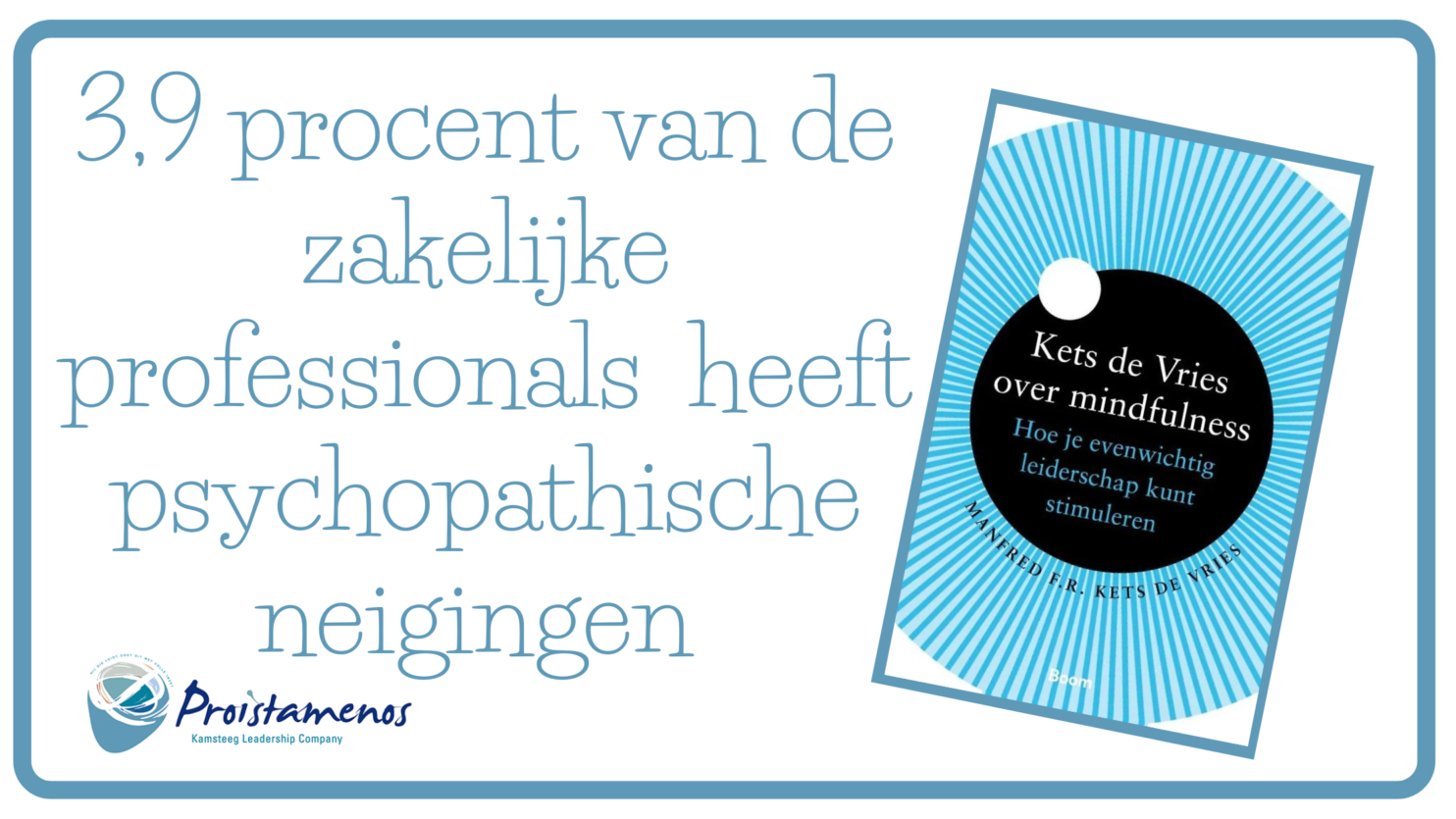 RECENSIE: KETS DE VRIES OVER MINDFULNESS