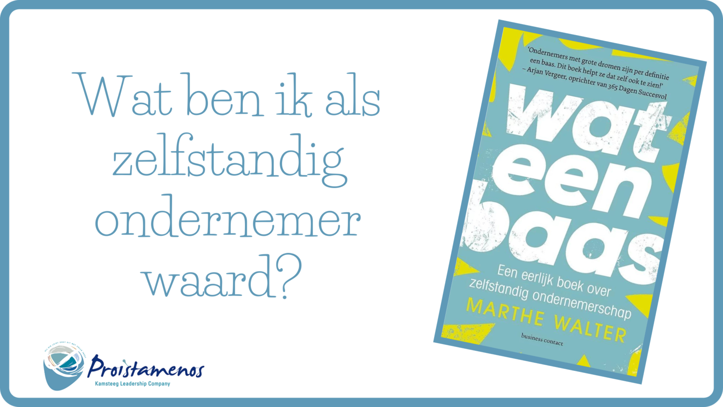 WAT EEN BAAS