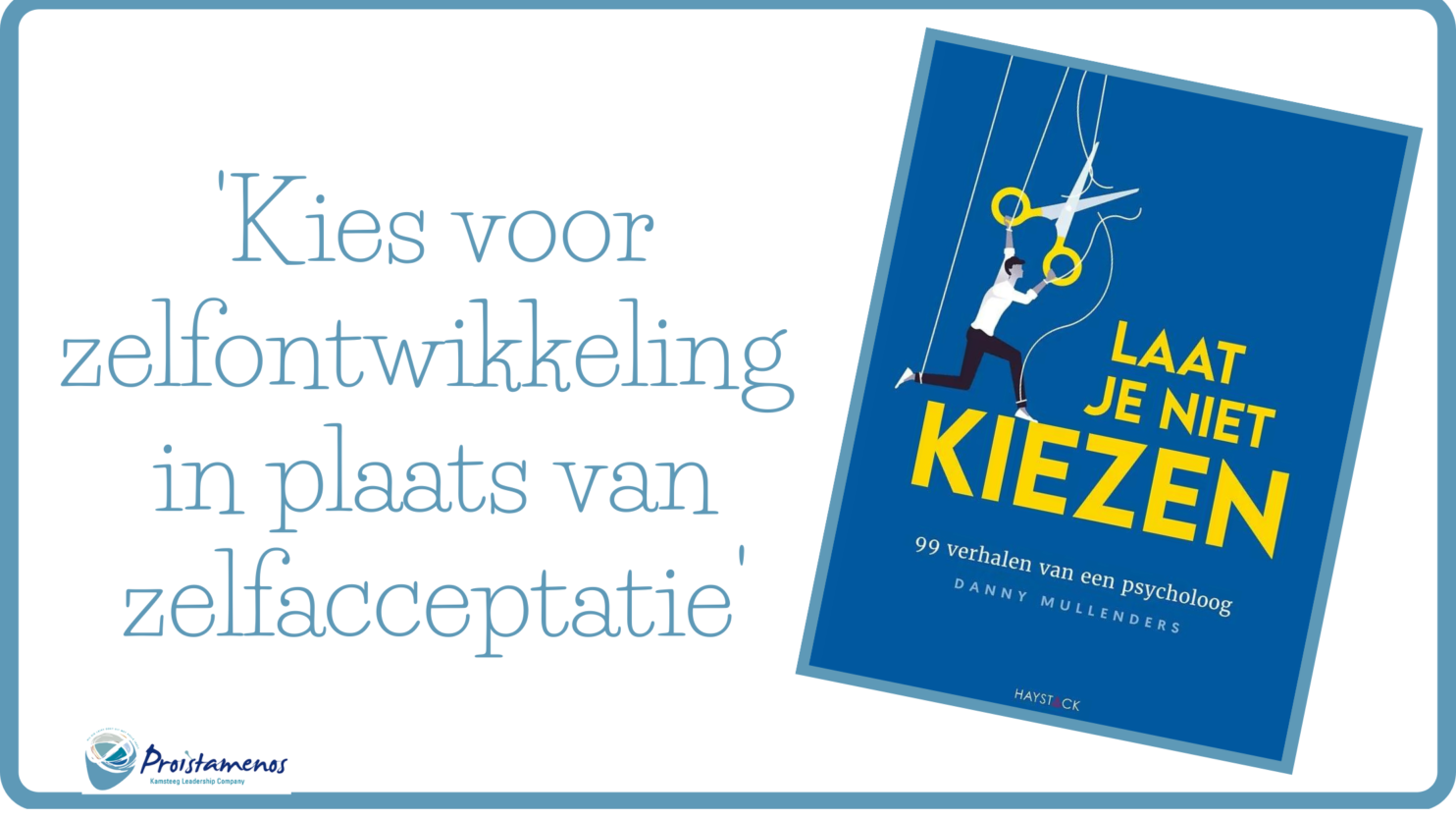 LAAT JE NIET KIEZEN