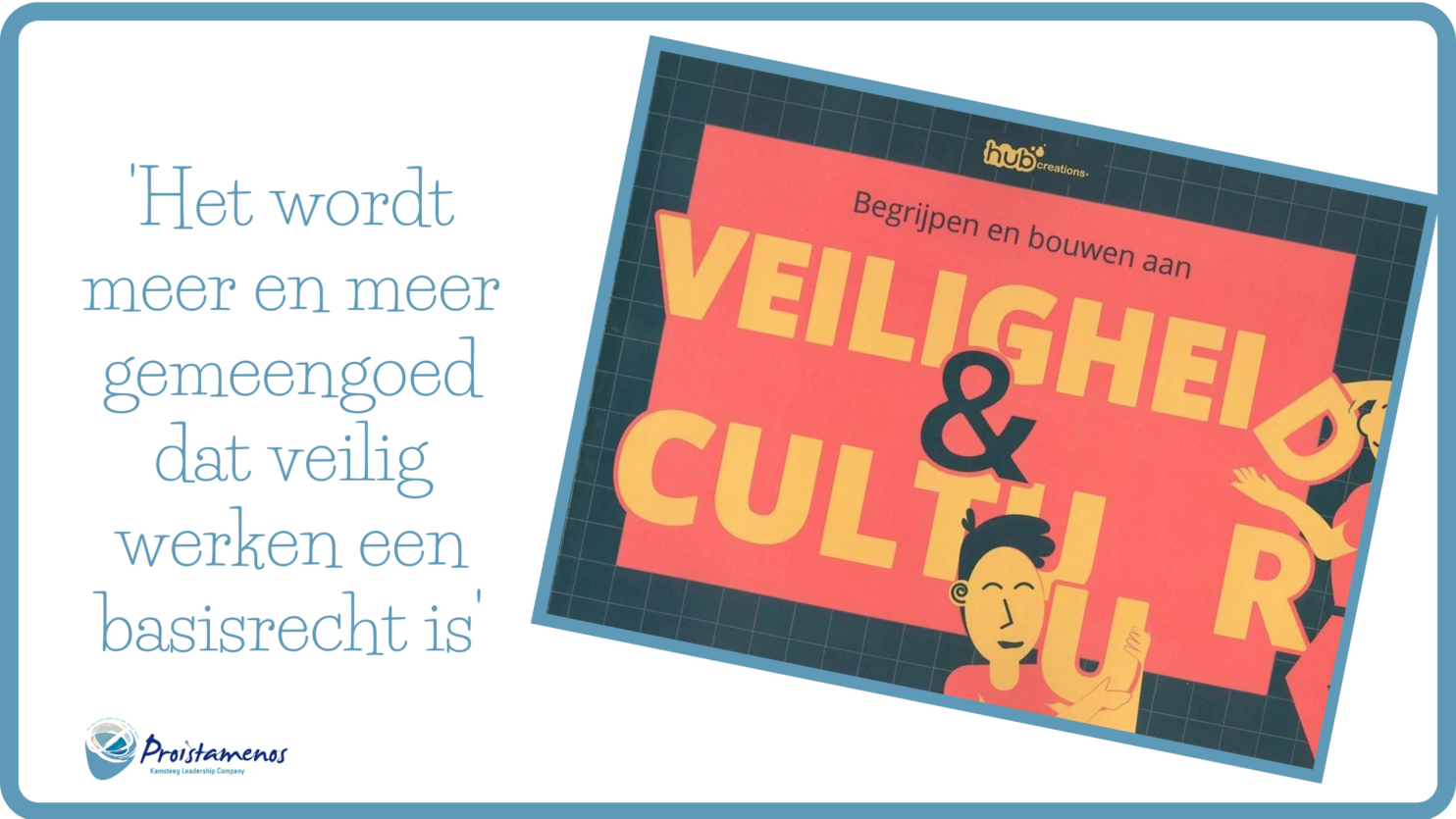 BEGRIJPEN EN BOUWEN AAN VEILIGHEID EN CULTUUR